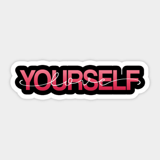 Inspiring Love Yourself Valentine Quote Sticker